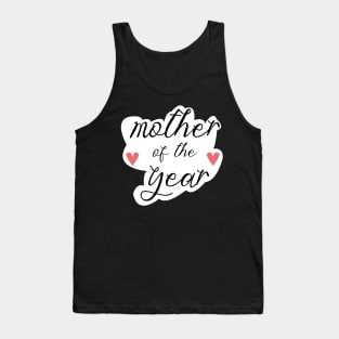 mother of the year Tank Top